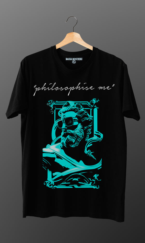 PHILOSPHIZE ME